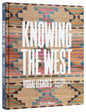 Knowing The West