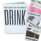 Need a Drink Card - Perfect for Any Occasion